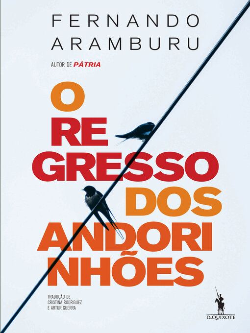 Title details for O Regresso dos Andorinhões by Fernando Aramburu - Available
